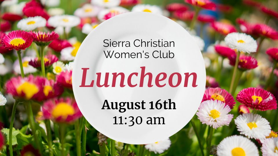 Sierra Christian Women's Club Augst Luncheon Event Image