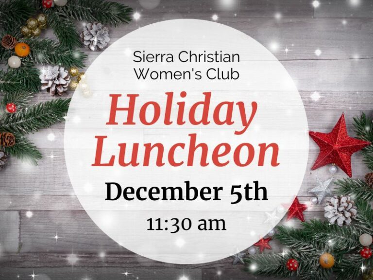 Sierra Christian Women's Club Holiday Luncheon 2023